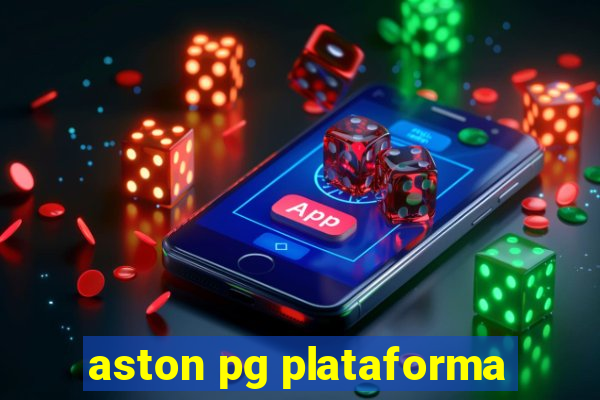 aston pg plataforma